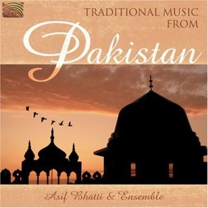 Traditional Music from Pakistan    ASIF BHATTI & ENSEMBLE