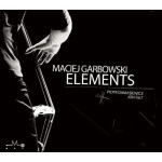 MACIEJ GARBOWSKI   Elements