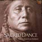 Sacred Dance   Pow Wows of the Native American Indians