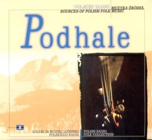 PODHALE   Muzyka Źródeł vol. 2