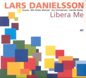 LARS DANIELSSON   Libera Me