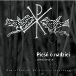Pieśń o nadziei  Dawid Kusz OP