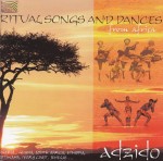 ADZIDO - Ritual Songs  And  Dances From  Africa