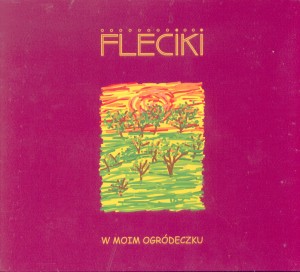 FLECIKI  W moim ogródeczku
