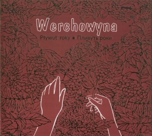 WERCHOWYNA   Pływut' roky