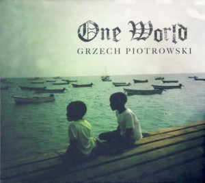GRZECH PIOTROWSKI   One World