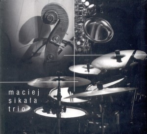 Maciej Sikała Trio