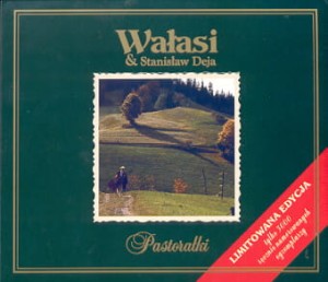 WAŁASI & Stanisław Deja - Pastorałki