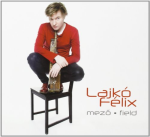 LAJKO FELIX  Mezo  Field