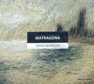 MATRAGONA   Trans Silvaticus