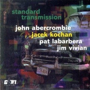 JACEK KOCHAN, ABERCROMBIE, LABARBERA, VIVIAN   Standard transmission