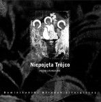 NIEPOJĘTA TRÓJCO pieśni liturgiczne