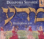 JORDI SAVALL / HESPERION XXI   Diaspora Sefardi ; Romances & Musica Instrumental 