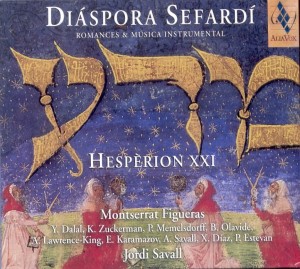 JORDI SAVALL / HESPERION XXI   Diaspora Sefardi ; Romances & Musica Instrumental 