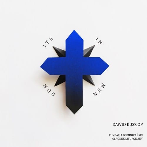 dawid-kusz-Ite-in-mundum-min.jpg
