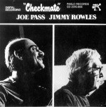 JOE PASS  JIMMY ROWLES ‎ Checkmate