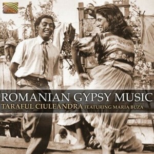 TARAFUL CIULEANDRA  feat. Maria Buza  ROMANIAN GYPSY MUSIC
