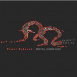 PAWEŁ BĘBENEK - Boże mój, szukam Ciebie, Desiderii carmina