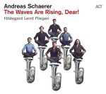 ANDREAS SCHAERER  The Waves Are Rising, Dear!