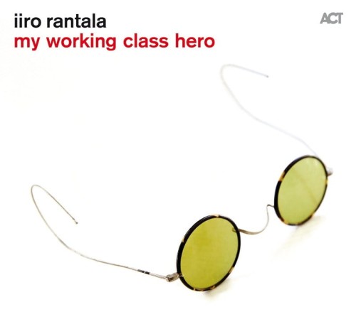 IIRO-RANTALA-My-Working-Class-Hero-min.jpg