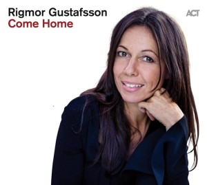 RIGMOR GUSTAFSSON  Come Home