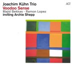 JOACHIM KUHN Trio Voodoo Sense