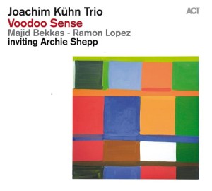 JOACHIM KUHN Trio Voodoo Sense