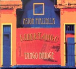 TANGO BRIDGE   Libertango  Astor Piazzola