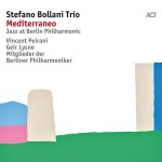 Jazz at Berlin Philharmonic VIII  Mediterraneo  Stefano Bollani Trio