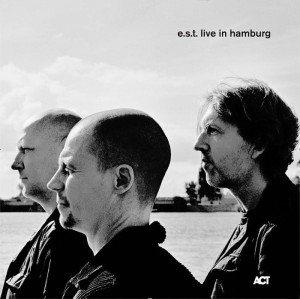 ESBJORN SVENSSON TRIO  e.s.t. Live In Hamburg  2 CD
