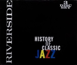 Riverside - History Of Classic Jazz 3 CD
