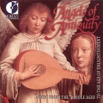 Angels of Antiquity - Music of the Middle Ages