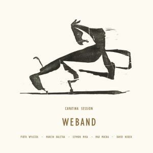 Weband (Wyleżoł) - Cavatina Session