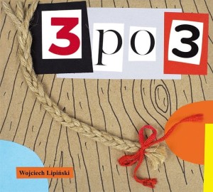 Wojciech Lipiński  3 po 3