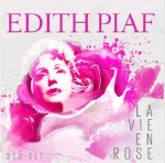 EDITH PIAF - La Vie En Rose  3 CD