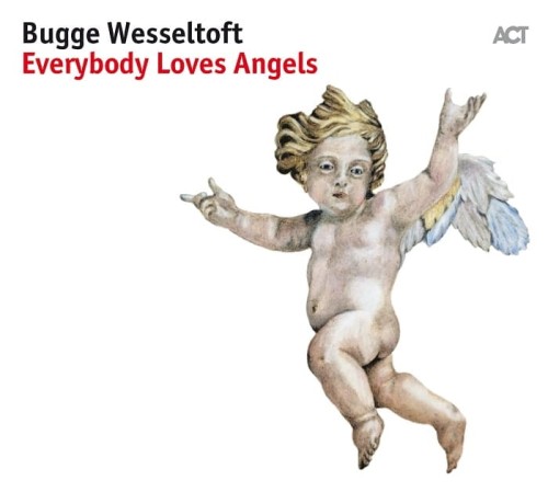 Bugge-Wesseltoft-Everybody-Loves-Angels-min.jpg