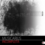 Musicarius  Incompleta