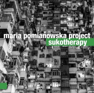 Maria Pomianowska Project  Sukotherapy / Sukoterapia