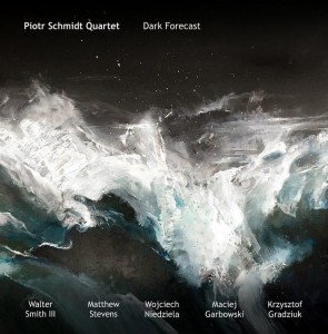 Piotr Schmidt Quartet Dark Forecast