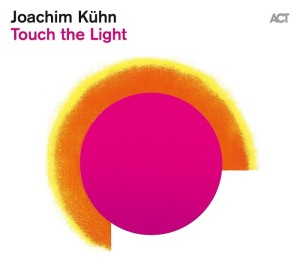 Joachim Kuhn  Touch the Light