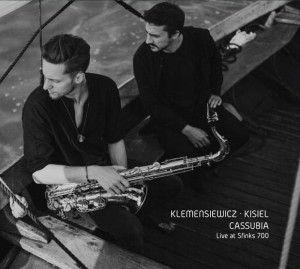 Jakub Klemensiewicz, Dominik Kisiel - Cassubia - Live At Sfinks 700