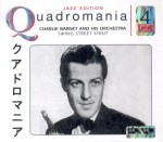 CHARLIE BARNET and His Orchestra - Swing Street Strut – 4 CD QUADROMANIA