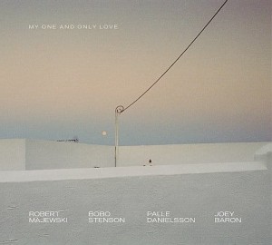 Robert Majewski, Bobo Stenson, Palle Danielsson, Joey Baron - My One and Only Love