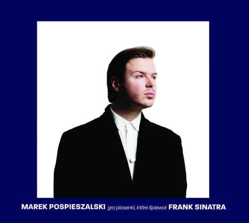 Marek-Pospieszalski-gra-piosenki-ktore-spiewal-frank-sinatra.jpg