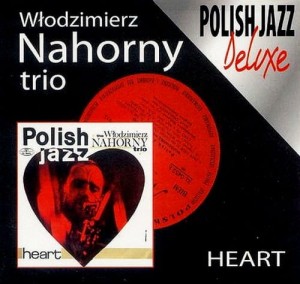 Włodzimierz Nahorny Trio - HEART