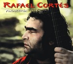 RAFAEL CORTES - Alcaiceria