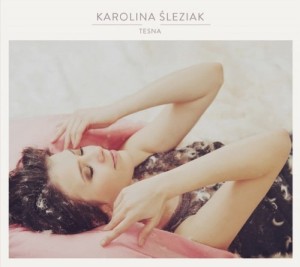Karolina Śleziak - TESNA