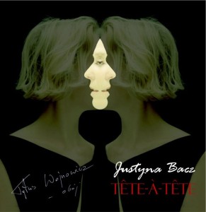 Justyna Bacz  Tete-A-Tete