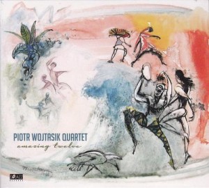 Piotr Wojtasik Quartet - Amazing Twelve