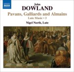 John Dowland - Lute Music, Vol. 3 - Pavans, Galliards and Almains